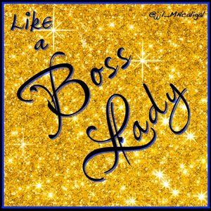 Like a boss LADY!!👌